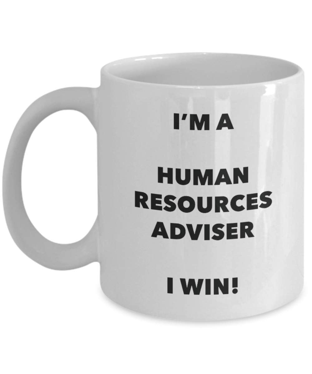 I'm a Human Resources Adviser Mug I win - Funny Coffee Cup - Novelty Birthday Christmas Gag Gifts Idea