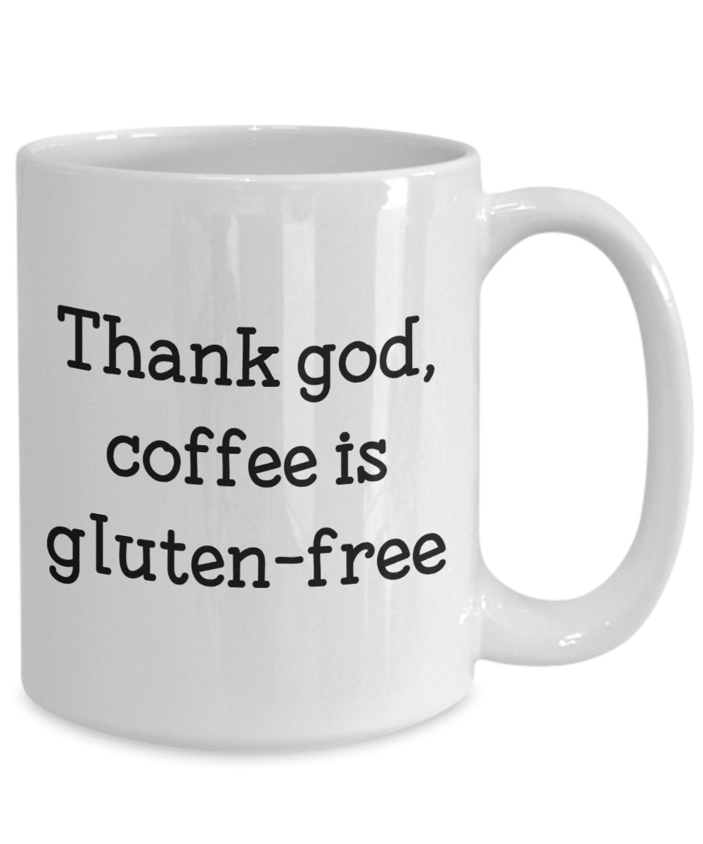 Glutenfreie Kaffeetasse – Thank God Coffee Is GlutenFree – Lustige Teetasse für heiße Kakaotasse – Neuheit Geburtstag Weihnachten Jahrestag Gag Geschenkidee