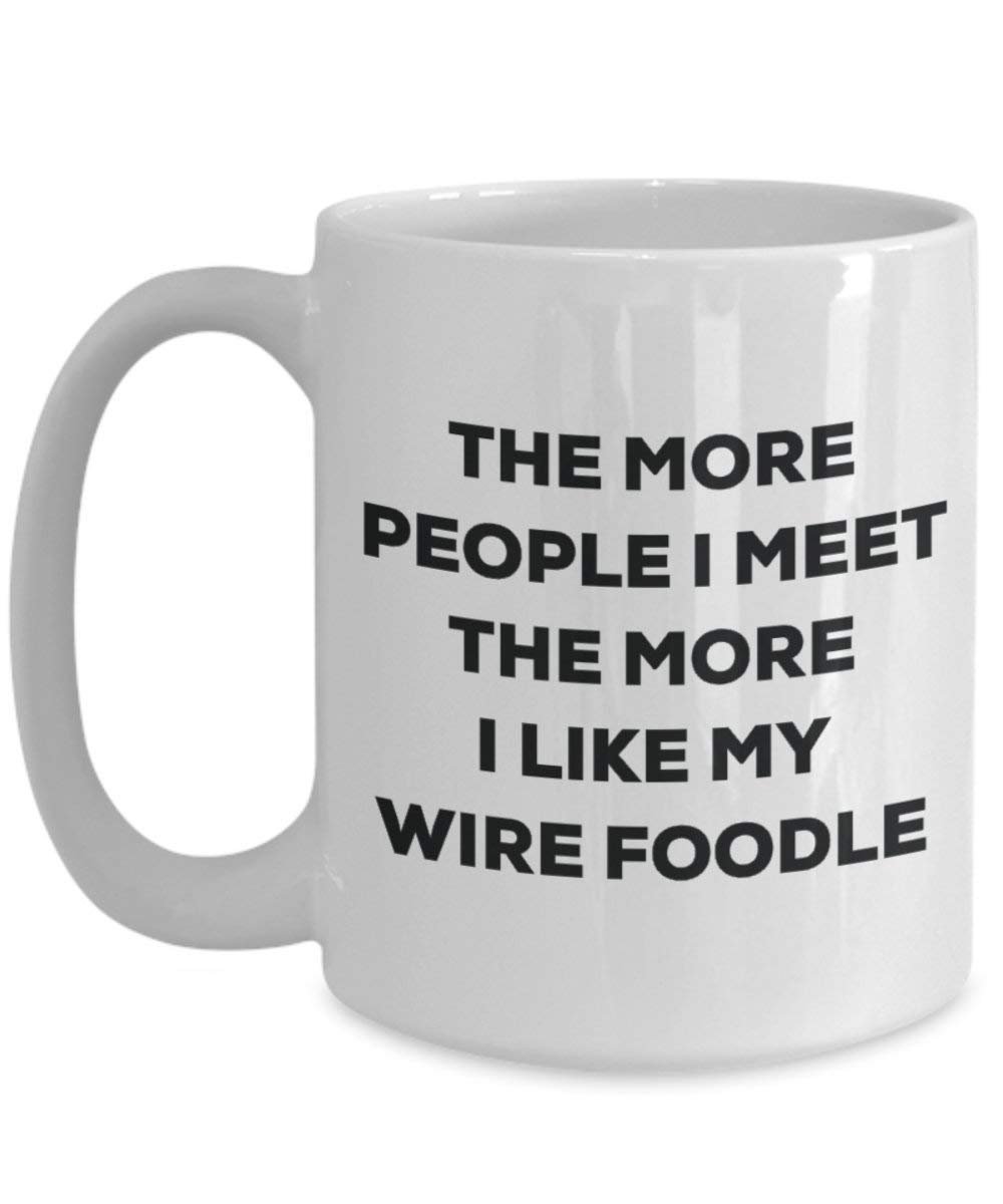 Le plus de personnes I Meet the More I Like My fils Foodle Mug de Noël – Funny Tasse à café – amateur de chien mignon Gag Gifts Idée 15oz blanc