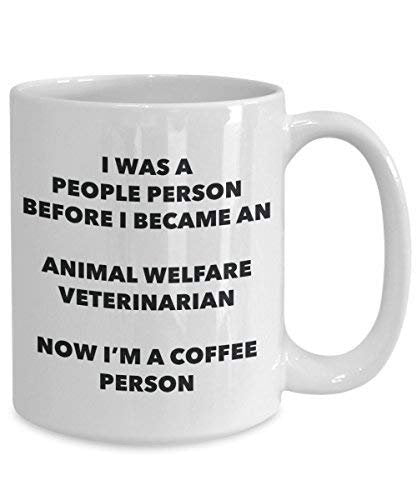 Animal Welfare Veterinarian Coffee Person Mug - Funny Tea Cocoa Cup - Birthday Christmas Coffee Lover Cute Gag Gifts Idea