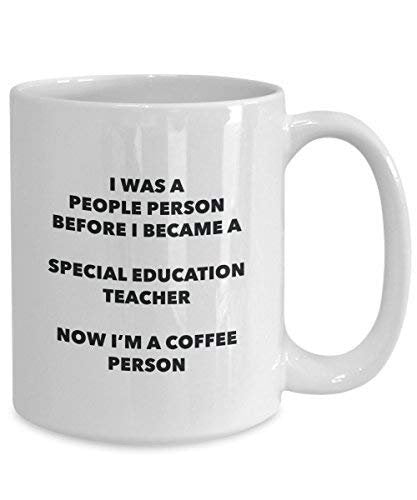 Special Education Teacher Coffee Person Mug - Funny Tea Cocoa Cup - Birthday Christmas Coffee Lover Cute Gag Gifts Idea