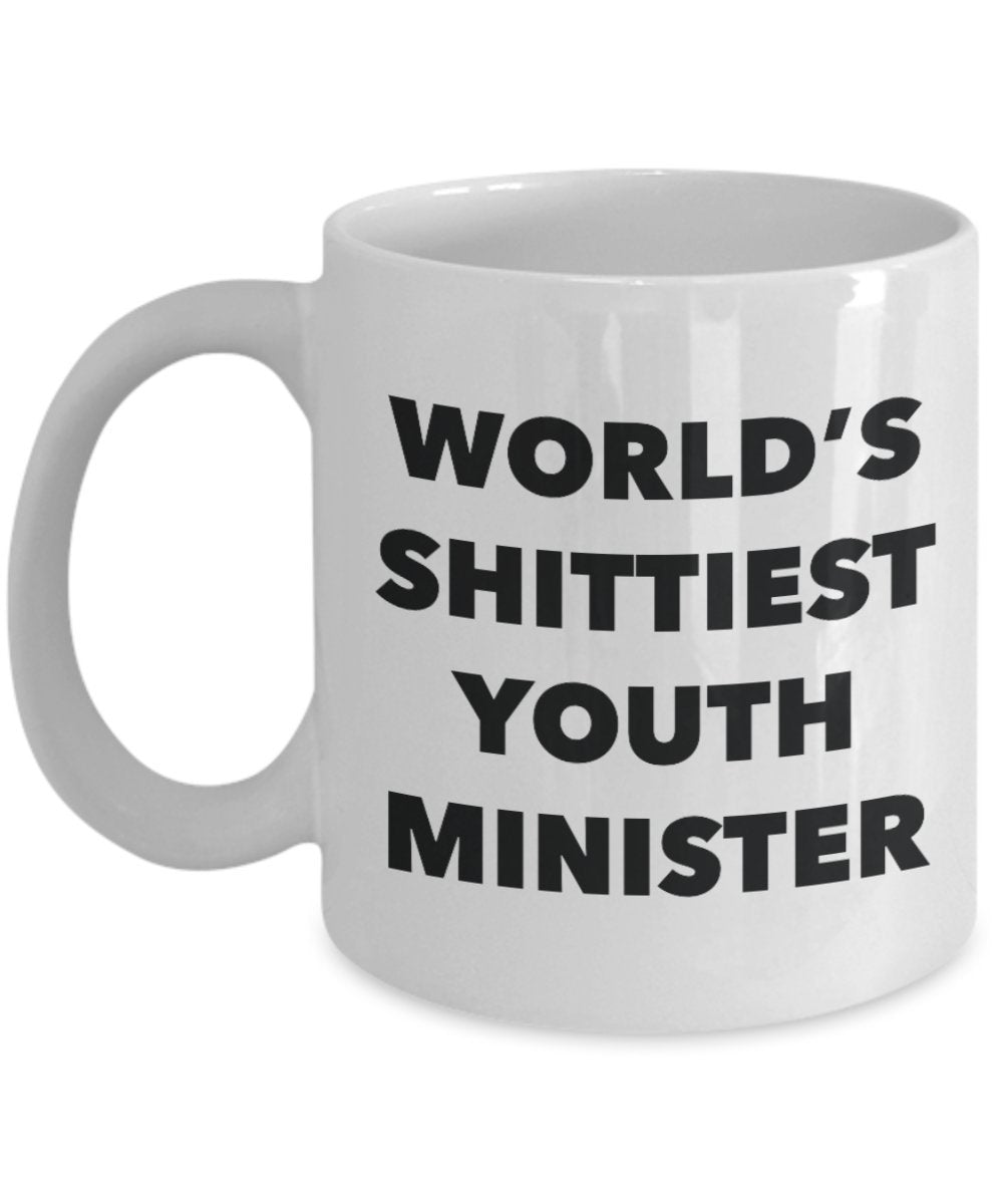 Youth Minister Coffee Mug - World's Shittiest Youth Minister - Gifts for Youth Minister - Funny Novelty Birthday Present Idea