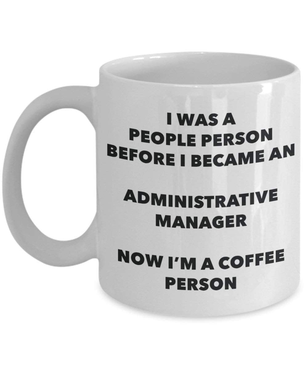 Administrative Manager Kaffee Person Tasse – Funny Tee Kakao-Tasse – Geburtstag Weihnachten Kaffee Lover Cute Gag Geschenke Idee