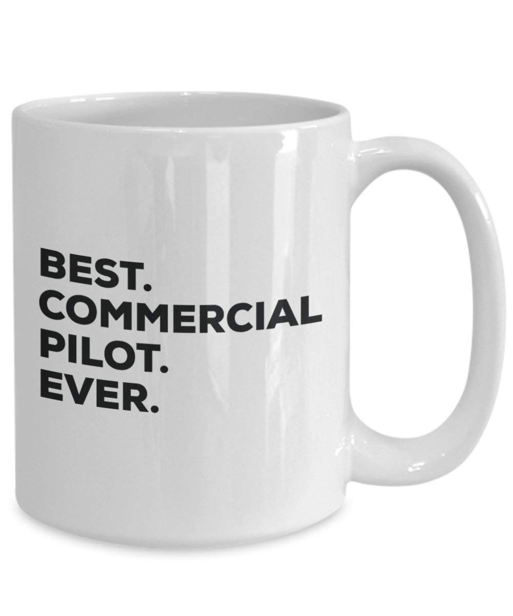 Best Commercial Pilot Ever Tasse – Funny Coffee Cup – Thank You Anerkennung für Weihnachten Geburtstag Urlaub Einzigartiges Geschenk Ideen