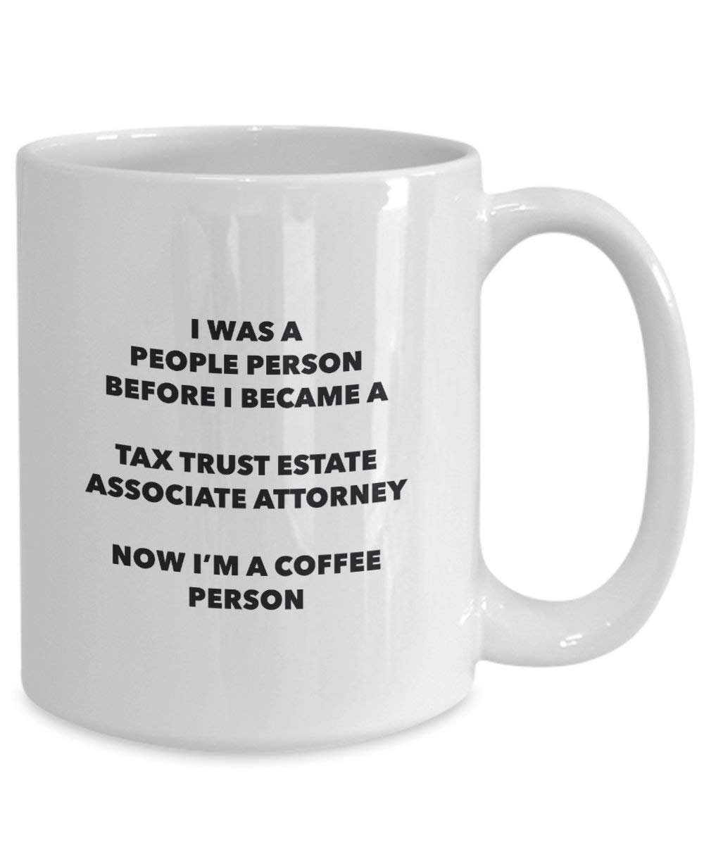 taxes Trust Estate Associate Attorney personne à café Mug Tasse à thé de cacao – rigolo – Anniversaire de Noël amateur de café mignon Gag Gifts Idée 15oz blanc