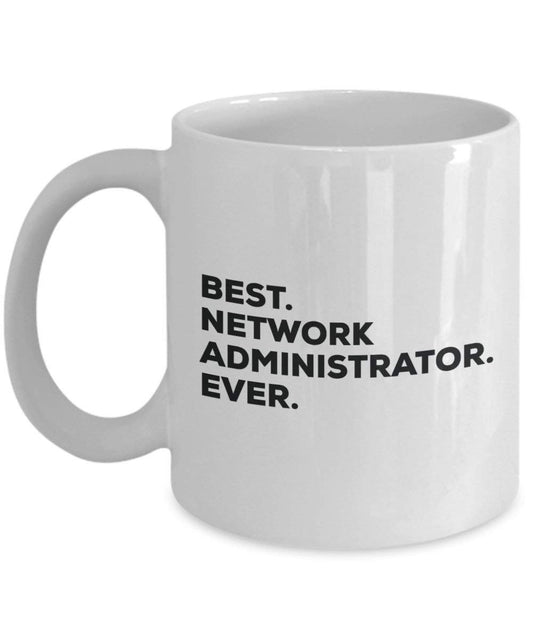 Best Netzwerkadministrator Ever Tasse – Funny Coffee Cup – Thank You Anerkennung für Weihnachten Geburtstag Urlaub Einzigartiges Geschenk Ideen 15oz weiß