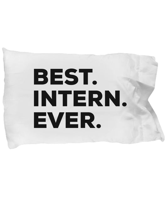 Best Intern Pillow Case - Best Intern Ever - Gifts For Interns - Funny Gag Gift - Appreciation Thank You - Going Away Goodbye Present - Creative - Co