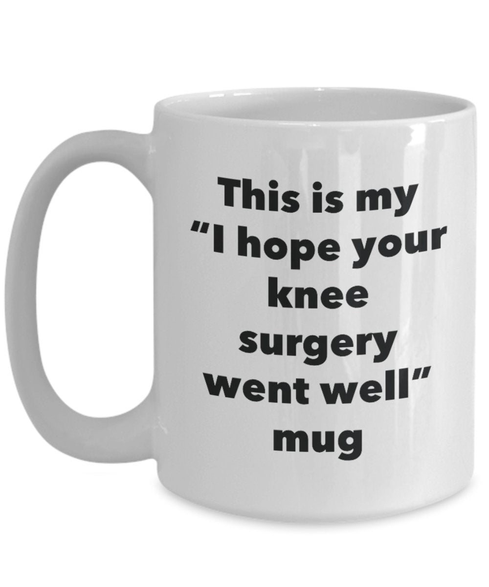 Tazza con scritta in inglese “This is My I Hope Your Knee Surgery Went Well”, divertente tazza per tè caldo e cacao, idea regalo 11oz Infradito colorati estivi, con finte perline