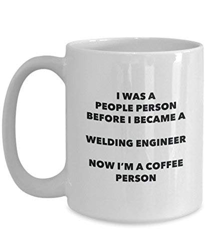 Welding Engineer Coffee Person Mug - Funny Tea Cocoa Cup - Birthday Christmas Coffee Lover Cute Gag Gifts Idea