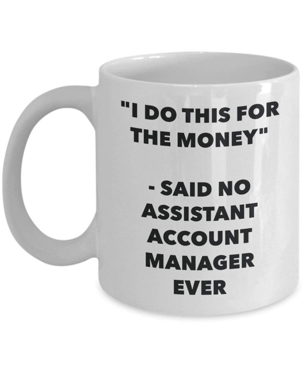 I do presente per il denaro – non detto assistente account manager Ever mug – Funny Coffee Cup – novelty Birthday Christmas GAG regalo idea 15oz Infradito colorati estivi, con finte perline