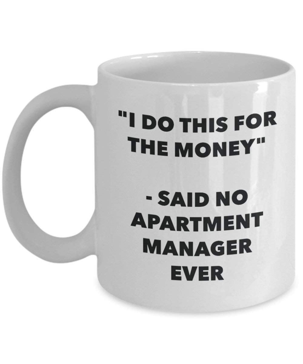 I do presente per il denaro – Said no Apartment manager Ever mug – Funny Coffee Cup – novelty Birthday Christmas GAG regalo idea 15oz Infradito colorati estivi, con finte perline