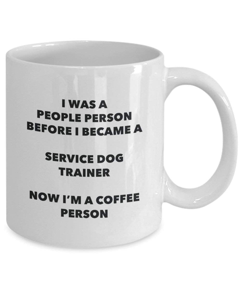 Service Dog Trainer Coffee Person Mug - Funny Tea Cocoa Cup - Birthday Christmas Coffee Lover Cute Gag Gifts Idea