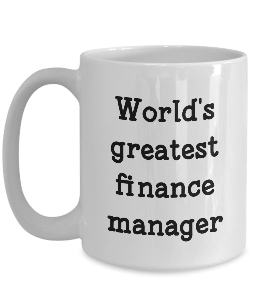 Finance Manager Tasse – World's Greatest Finance Manager – Lustige Teetasse für heiße Kakao – Neuheit Geburtstag Weihnachten Jahrestag Gag Geschenkidee