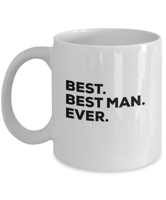 Bestman mug - Best Man Ever - Bestman Gifts - Funny Wedding Gifts From Groom
