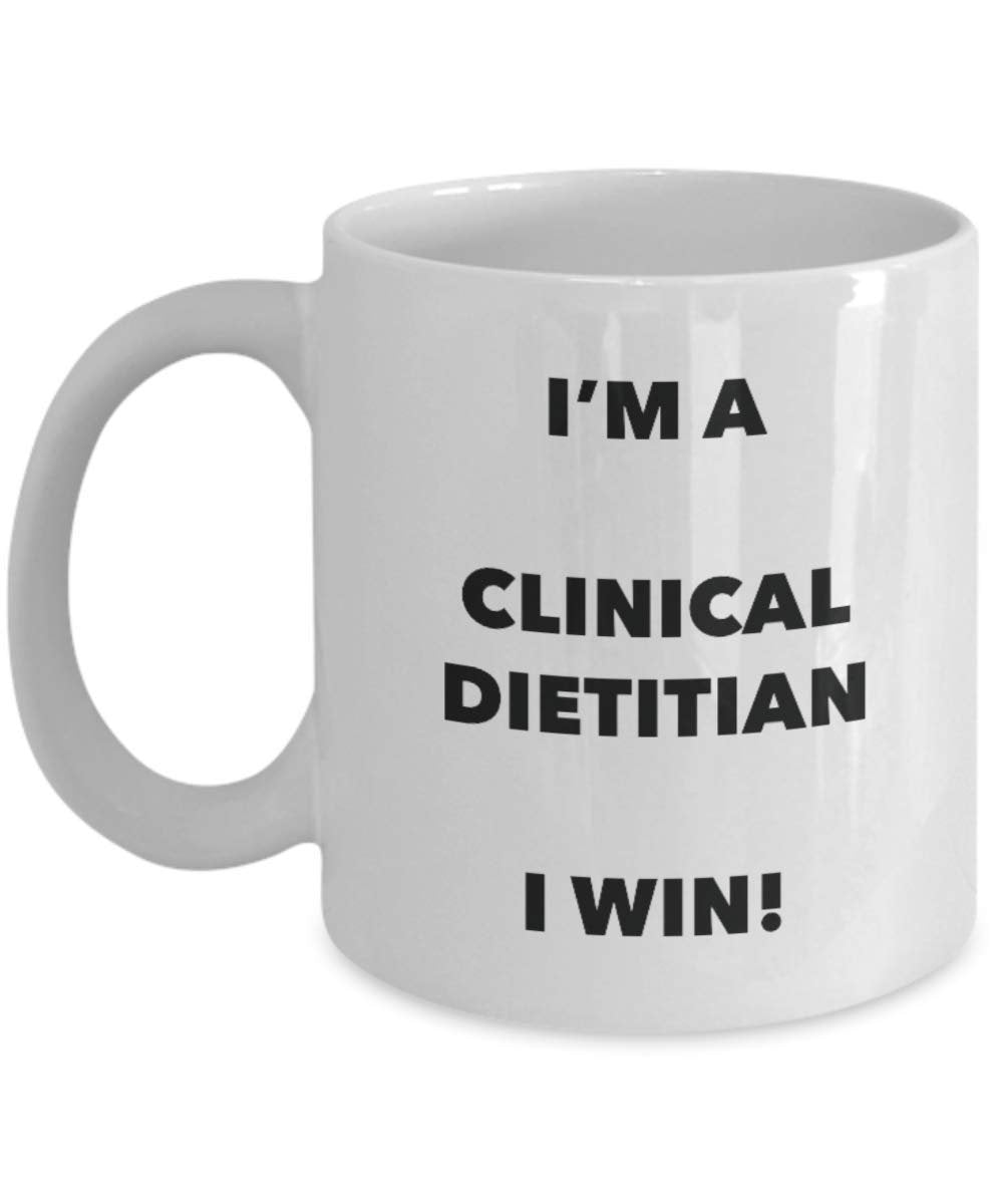Klinische Diätassistent Tasse – I 'm a klinischen Diätassistent I Win. – Funny Kaffeetasse – Neuheit Geburtstag Weihnachten Gag Geschenke Idee