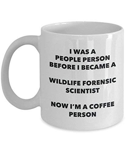 Wildlife Forensic Scientist Coffee Person Mug - Funny Tea Cocoa Cup - Birthday Christmas Coffee Lover Cute Gag Gifts Idea