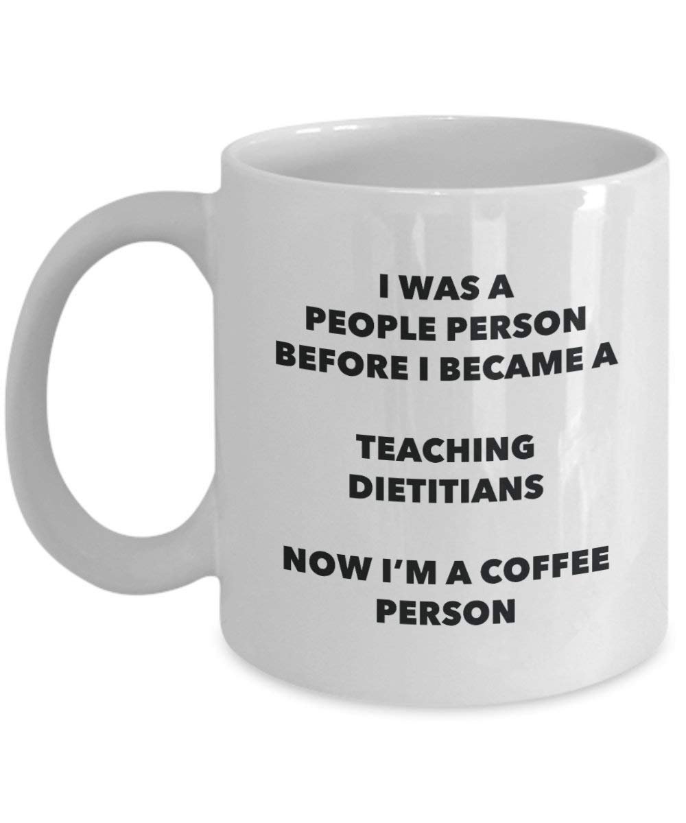 Teaching dietitians Kaffee Person Tasse – Funny Tee Kakao-Tasse – Geburtstag Weihnachten Kaffee Lover Cute Gag Geschenke Idee