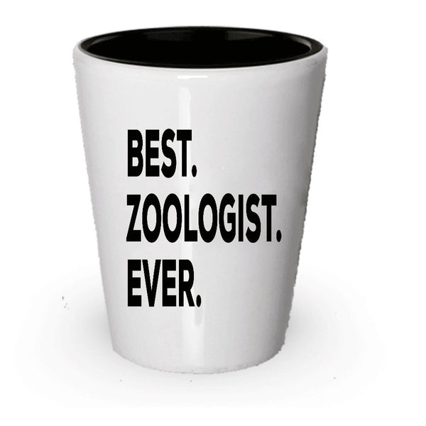Zoologist Gifts - For A Zoologist - Zoologist Shot Glass - Best Zoologist Ever - A Funny Gift Idea - Unique Present Or Gag Gift - Inexpensive - Can Even Add To Gift Bag Basket Box Set (1)