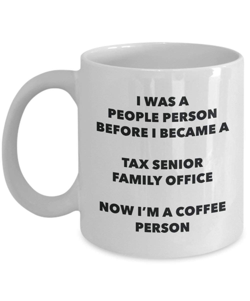 Tax Senior Family Office Kaffee Person Tasse – Funny Tee Kakao-Tasse – Geburtstag Weihnachten Kaffee Lover Cute Gag Geschenke Idee