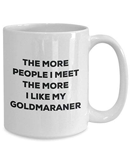 The More People I Meet The More I Like My Goldmaraner Mug - Funny Coffee Cup - Christmas Dog Lover Cute Gag Gifts Idea