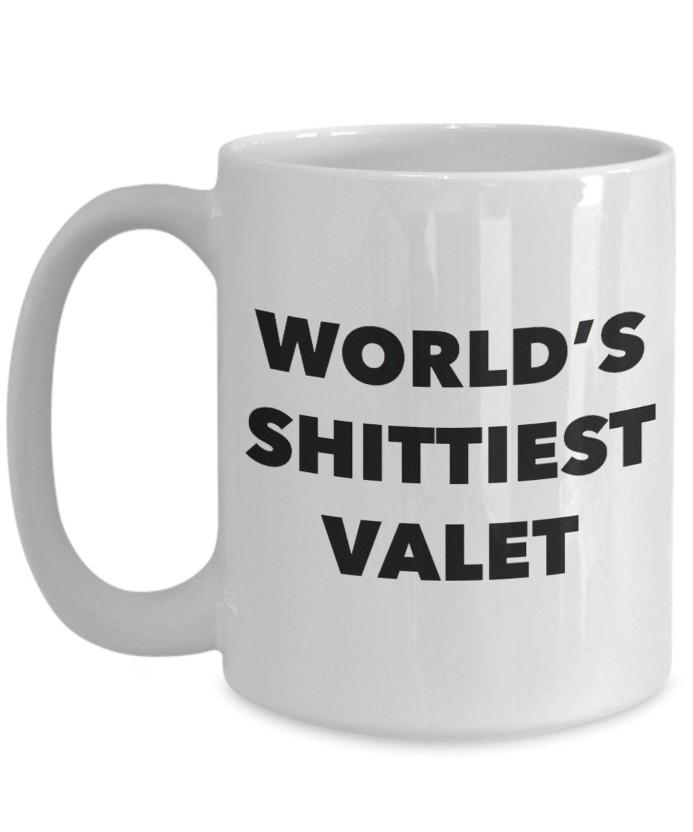 Valet Coffee Mug - World's Shittiest Valet - Gifts for Valet - Funny Novelty Birthday Present Idea - Can Add To Gift Bag Basket Box Set