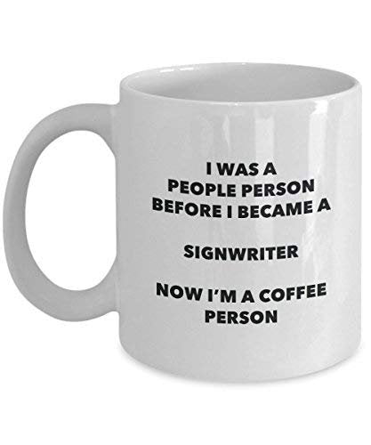 Signwriter Coffee Person Mug - Funny Tea Cocoa Cup - Birthday Christmas Coffee Lover Cute Gag Gifts Idea