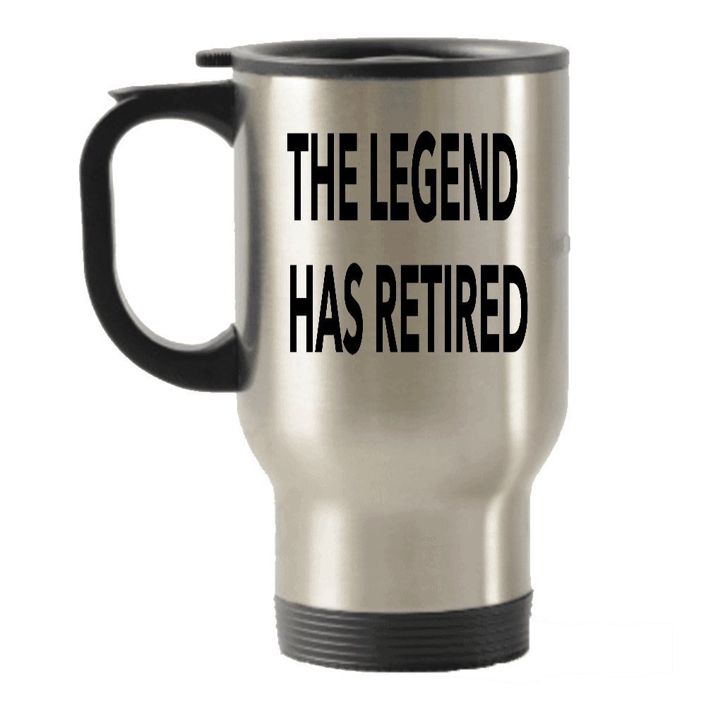 The Legend Has Retired Travel Insulated Tumblers Mug - Novelty Coffee Mug - For Men or Women - Retirement Gag Gift - Funny Going Away Farewell Sending Off