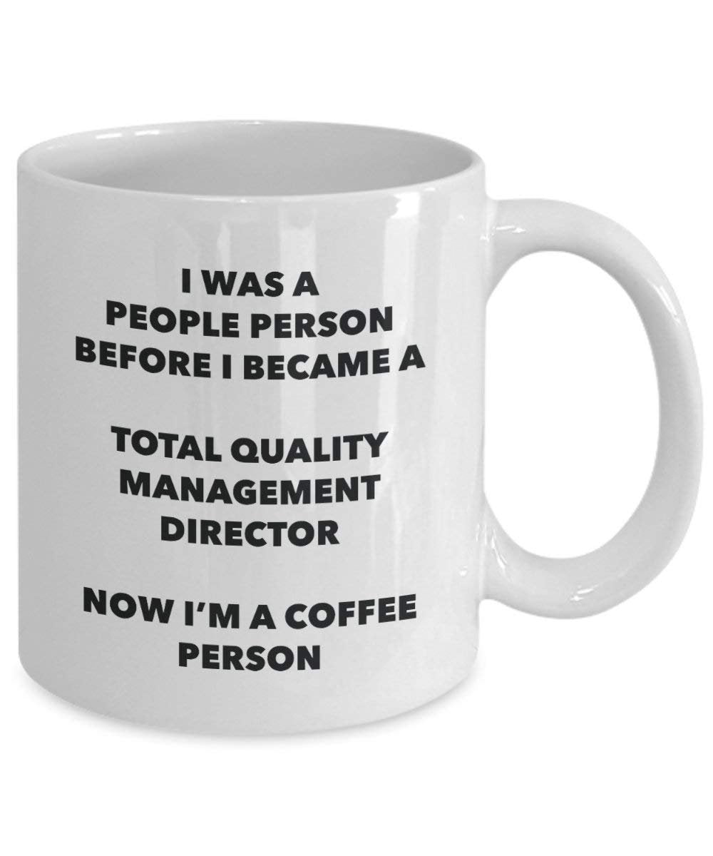 Total Quality Management Director personne à café Mug Tasse à thé de cacao – rigolo – Anniversaire de Noël amateur de café mignon Gag Gifts Idée 11oz blanc