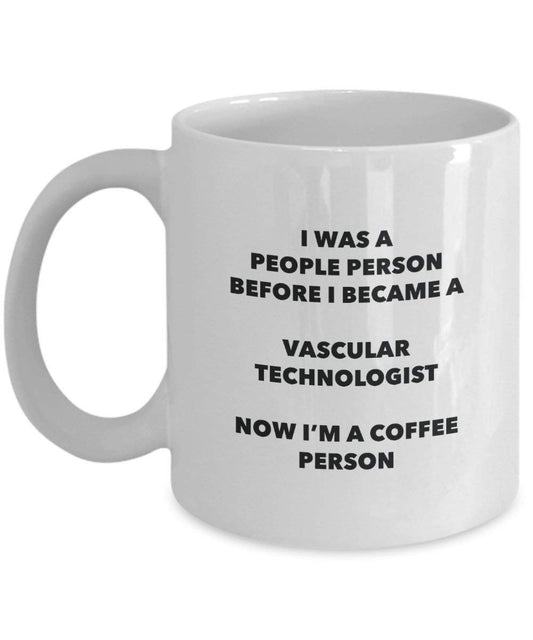 Vascular Technologist Coffee Person Mug - Funny Tea Cocoa Cup - Birthday Christmas Coffee Lover Cute Gag Gifts Idea