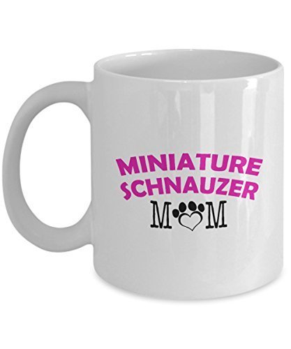 Funny Miniature Schnauzer Couple Mug – Miniature Schnauzer Dad – Miniature Schnauzer Mom – Miniature Schnauzer Lover Gifts - Unique Ceramic Gifts Idea (Mom)