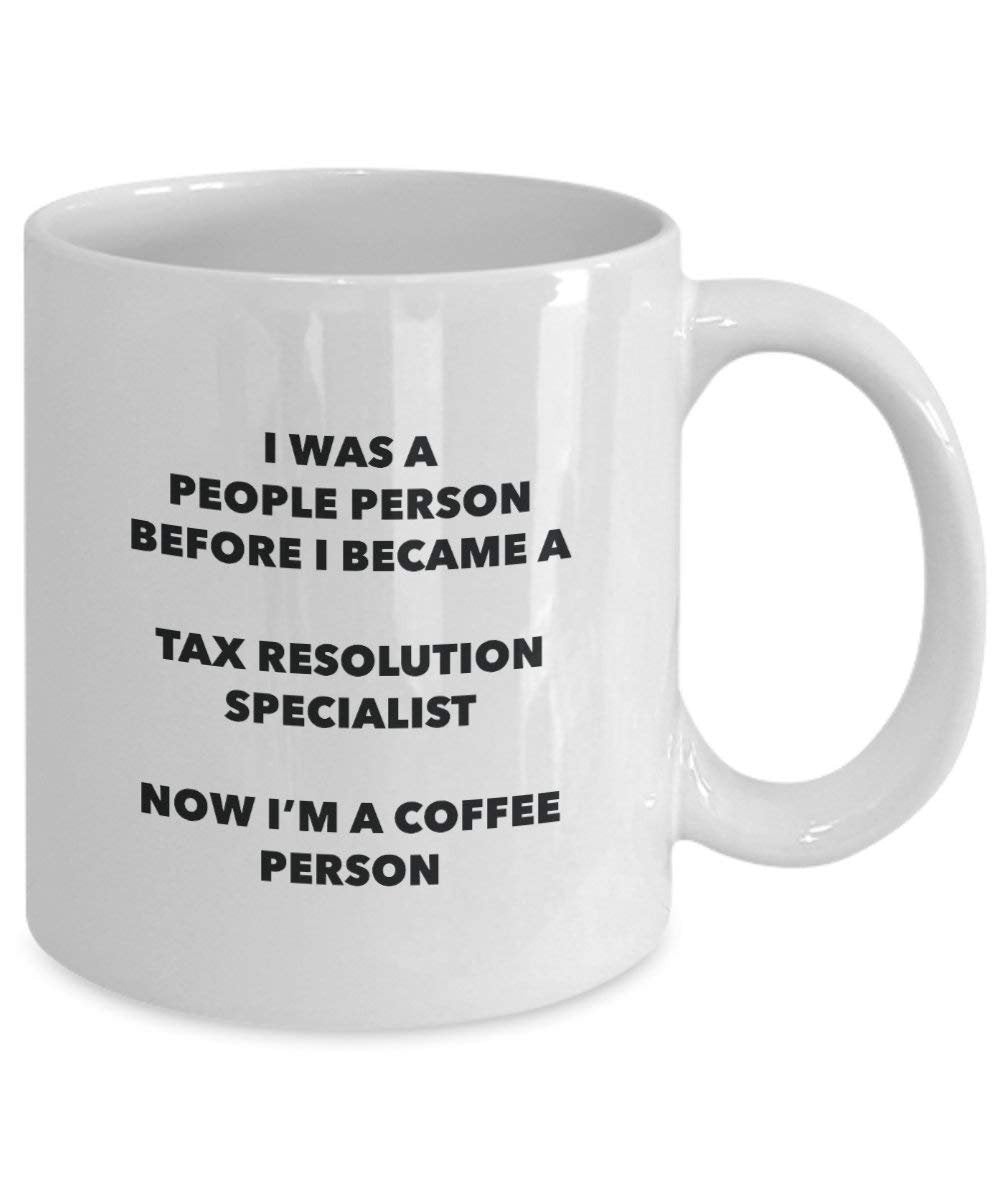 Tax Resolution Specialist Coffee Person Mug - Funny Tea Cocoa Cup - Birthday Christmas Coffee Lover Cute Gag Gifts Idea