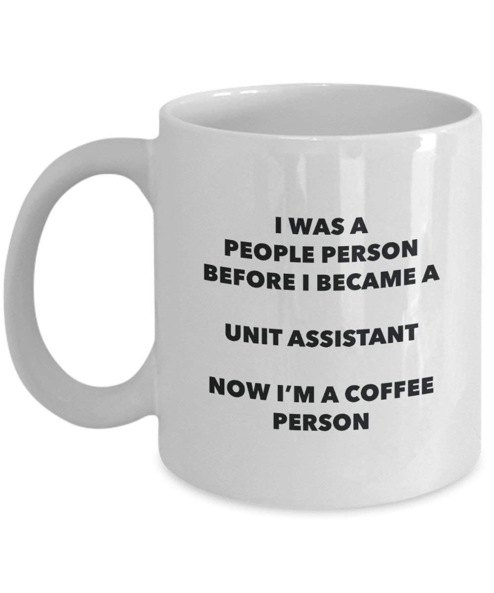 Unit Assistant Coffee Person Mug - Funny Tea Cocoa Cup - Birthday Christmas Coffee Lover Cute Gag Gifts Idea
