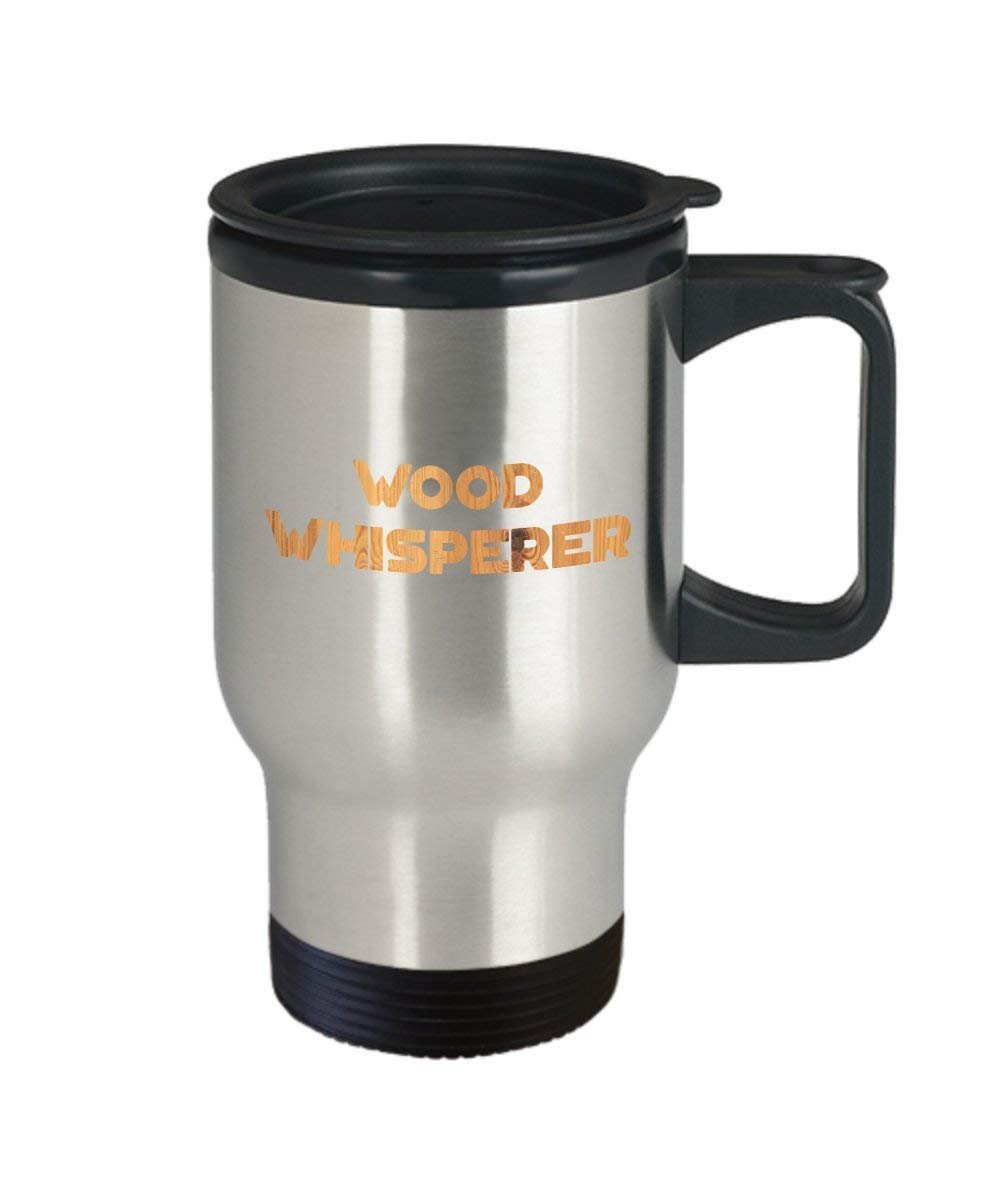 Bois Whisperer Mug de voyage rigolo – Thé chaud Cacao Café isotherme Gobelet – Fantaisie anniversaire Idée de Gag cadeaux de Noël