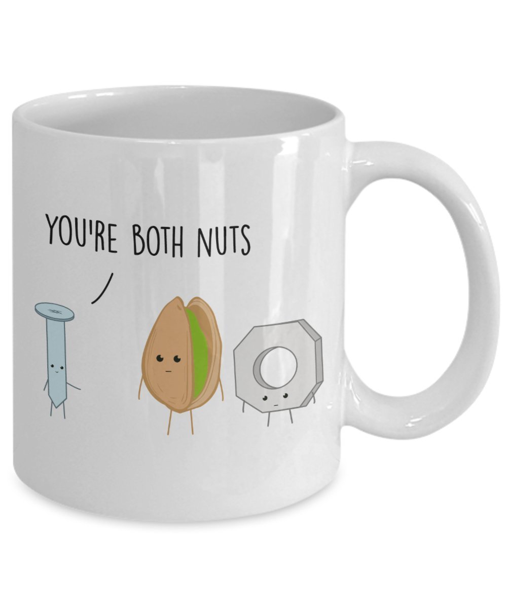 Funny Carpenter Construction Worker Mug - You're Both Nuts- Funny Valentines Day Love Mug - Gifts for Boyfriend Girlfriend Husband Wife