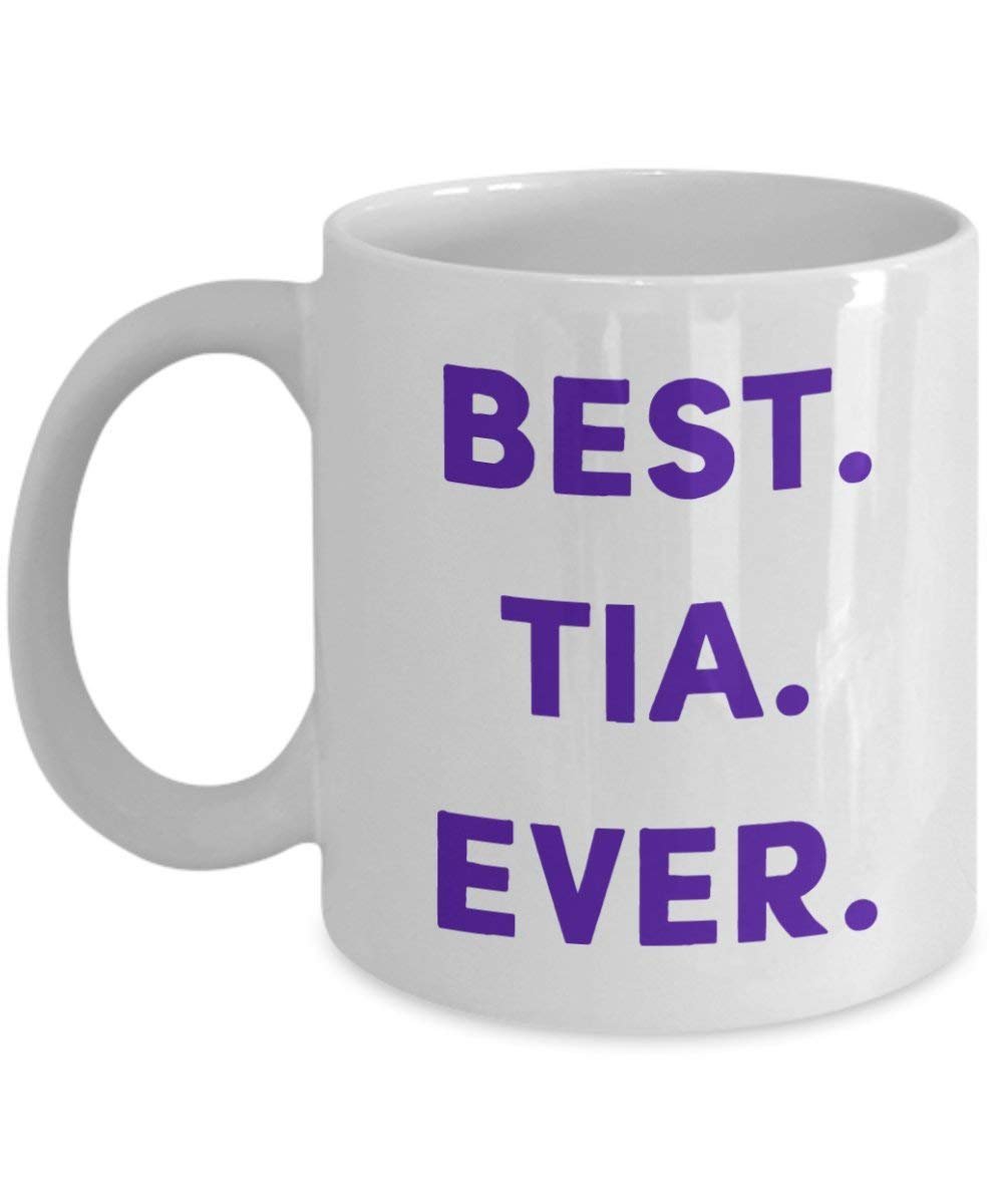 Best Tia Ever Tasse – Funny Tee Hot Cocoa Kaffeetasse – Neuheit Geburtstag Weihnachten Jahrestag Gag Geschenke Idee