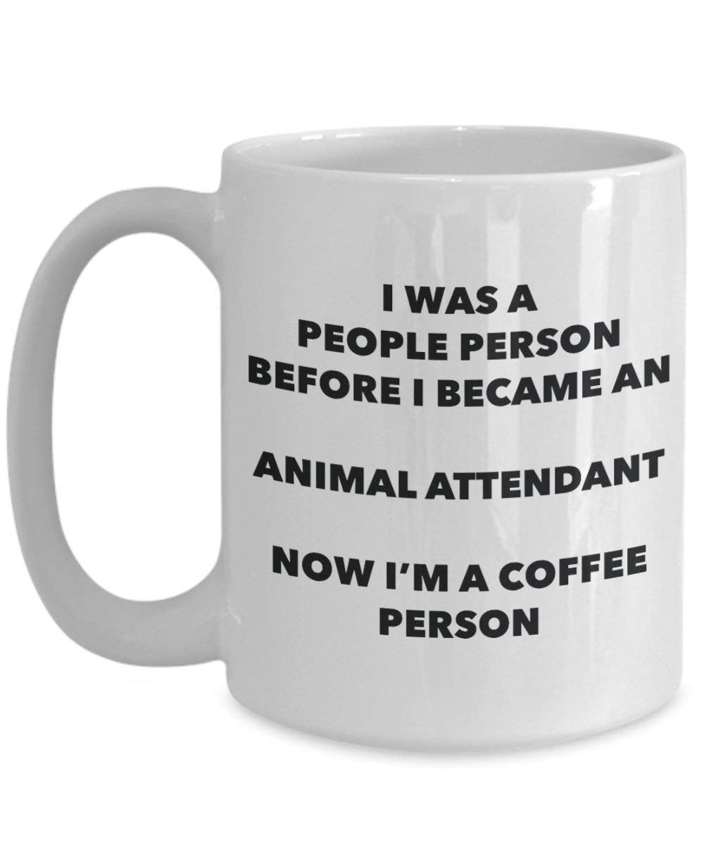Animal Attendant Coffee Person Mug - Funny Tea Cocoa Cup - Birthday Christmas Coffee Lover Cute Gag Gifts Idea