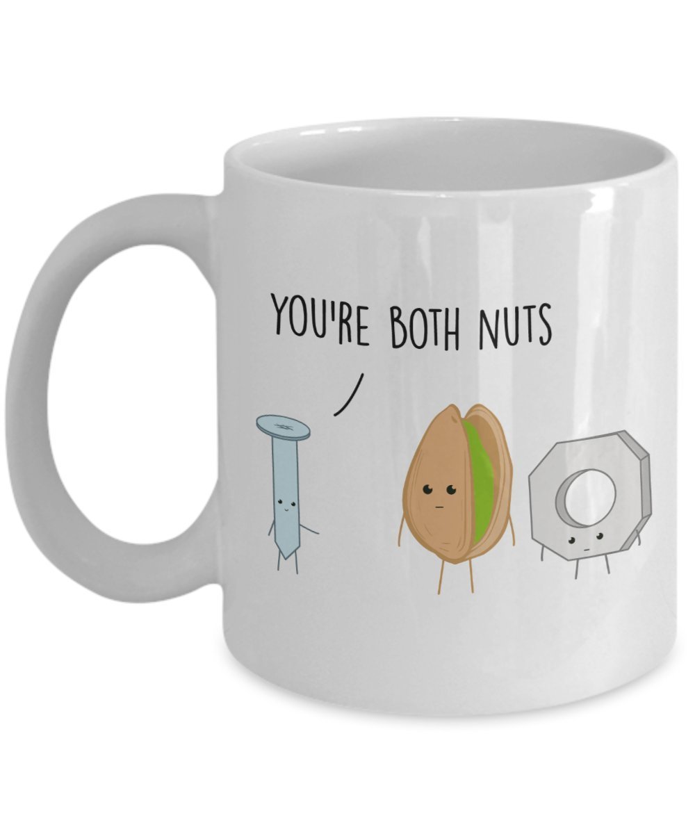 Funny Carpenter Construction Worker Mug - You're Both Nuts- Funny Valentines Day Love Mug - Gifts for Boyfriend Girlfriend Husband Wife