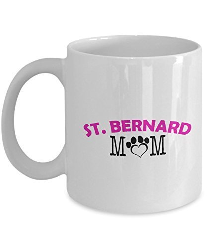 Funny St. Bernard Couple Mug – St. Bernard Dad – St. Bernard Mom – St. Bernard Lover Gifts - Unique Ceramic Gifts Idea (Mom)