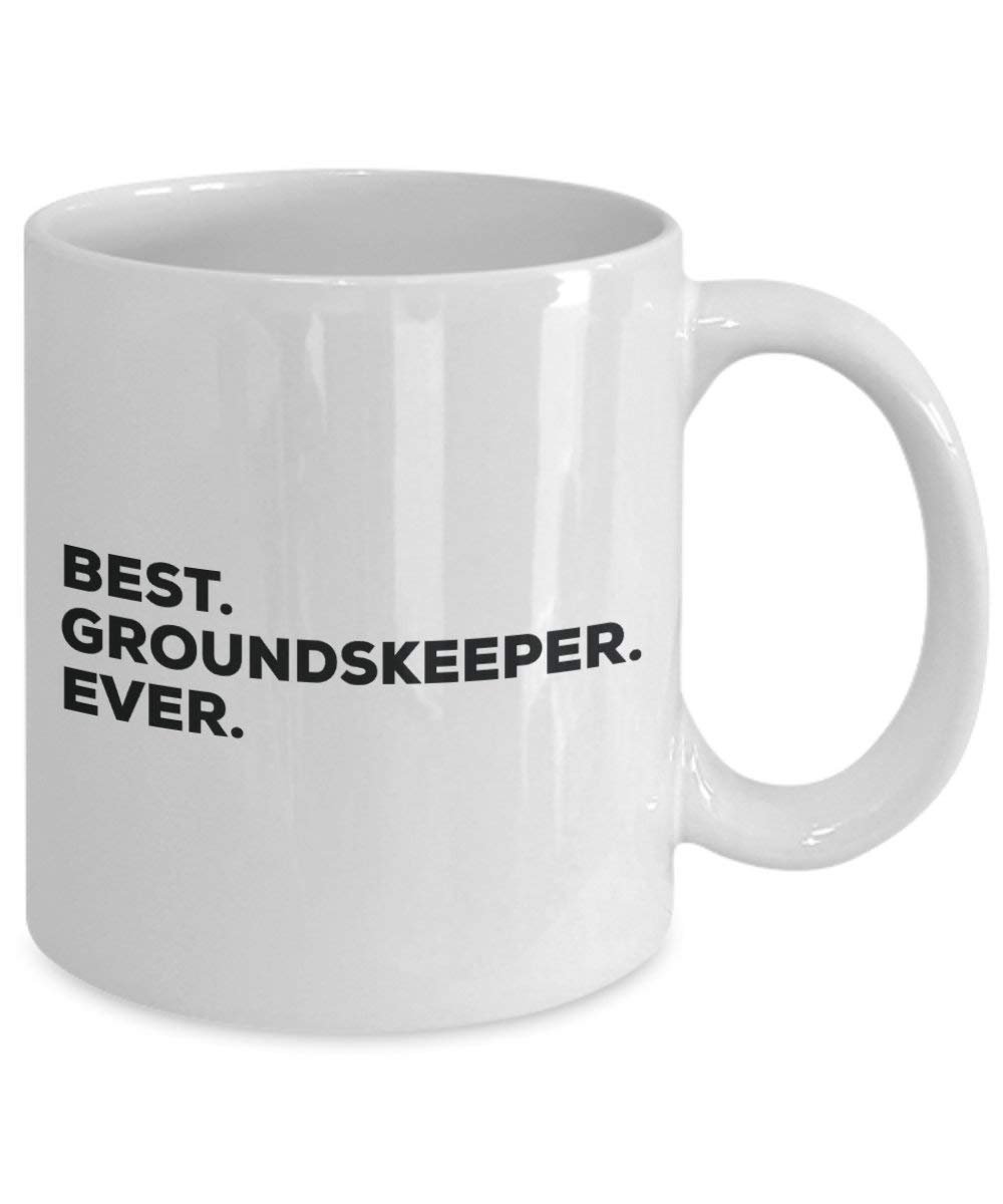 Best Groundskeeper Ever Mug - Funny Coffee Cup -Thank You Appreciation For Christmas Birthday Holiday Unique Gift Ideas