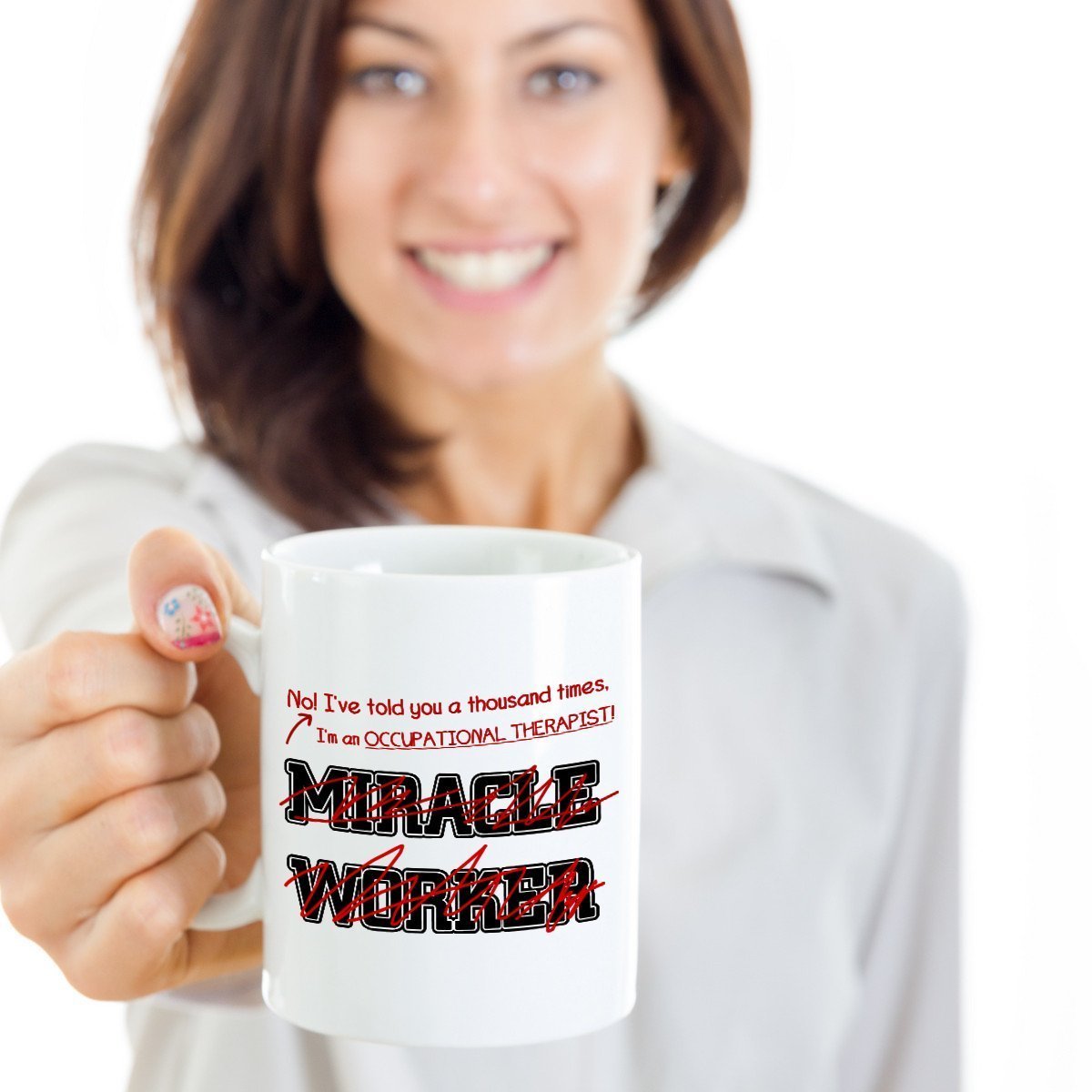 Funny Occupational Therapist Mug I Told You I'm Not A Miracle Worker Gift For Occupational Therapist