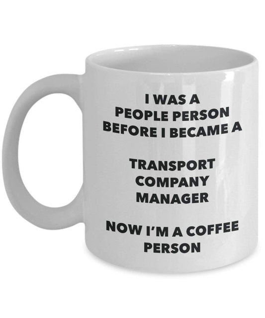 Transport Company Manager Coffee Person Mug - Funny Tea Cocoa Cup - Birthday Christmas Coffee Lover Cute Gag Gifts Idea