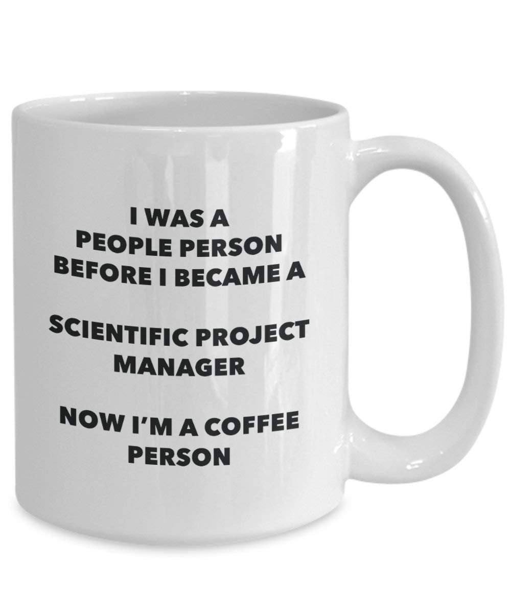 Scientific Project Manager Coffee Person Mug - Funny Tea Cocoa Cup - Birthday Christmas Coffee Lover Cute Gag Gifts Idea