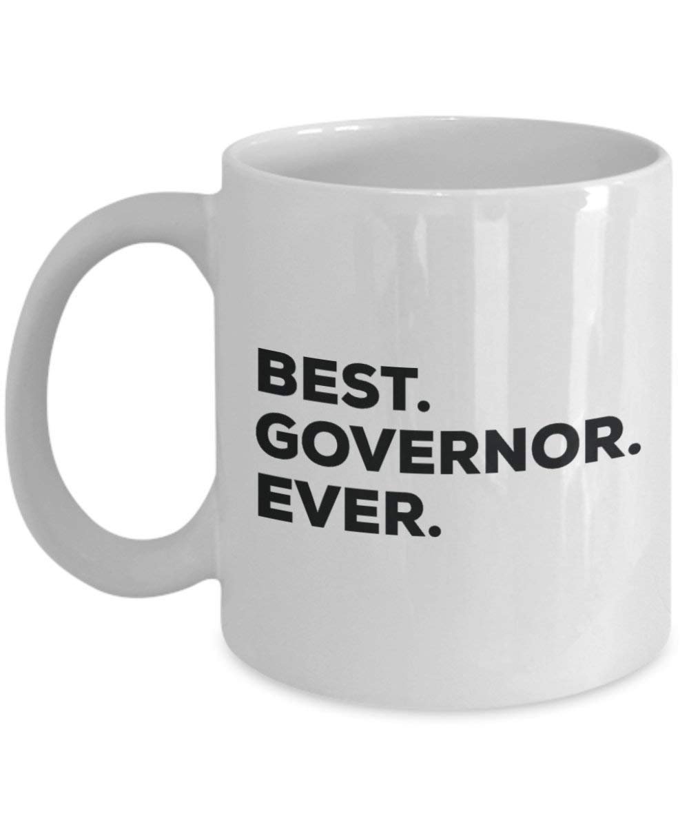 Best Governor Ever Mug - Funny Coffee Cup -Thank You Appreciation For Christmas Birthday Holiday Unique Gift Ideas