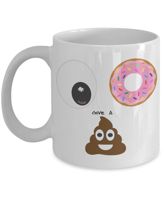 I Do Not Give a Shit Mug - Funny coffee Mug - Unique gifts idea - 11 Oz Ceramic Mug