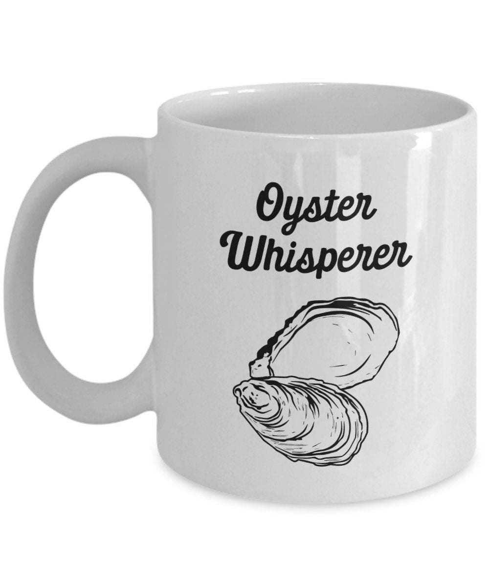 Oyster Whisperer Tasse – Lustige Teetasse für heiße Kakao – Neuheit Geburtstag Weihnachten Gag Geschenk Idee