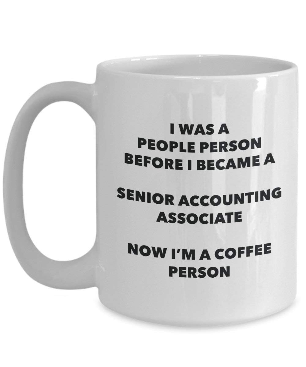 Senior Accounting Associate Kaffee Person Tasse – Funny Tee Kakao-Tasse – Geburtstag Weihnachten Kaffee Lover Cute Gag Geschenke Idee 15oz weiß