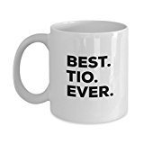 Tio Mug - Best Tio Ever Coffee Cup - Tio Gifts - Funny Gag Gift - For A Novelty Present Idea - Add To Gift Bag Basket Box Set - Birthday Christmas Present (11oz, Tio)