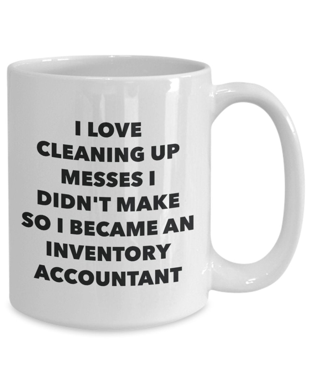 I Became an Inventory Accountant Mug - Coffee Cup - Inventory Accountant Gifts - Funny Novelty Birthday Present Idea