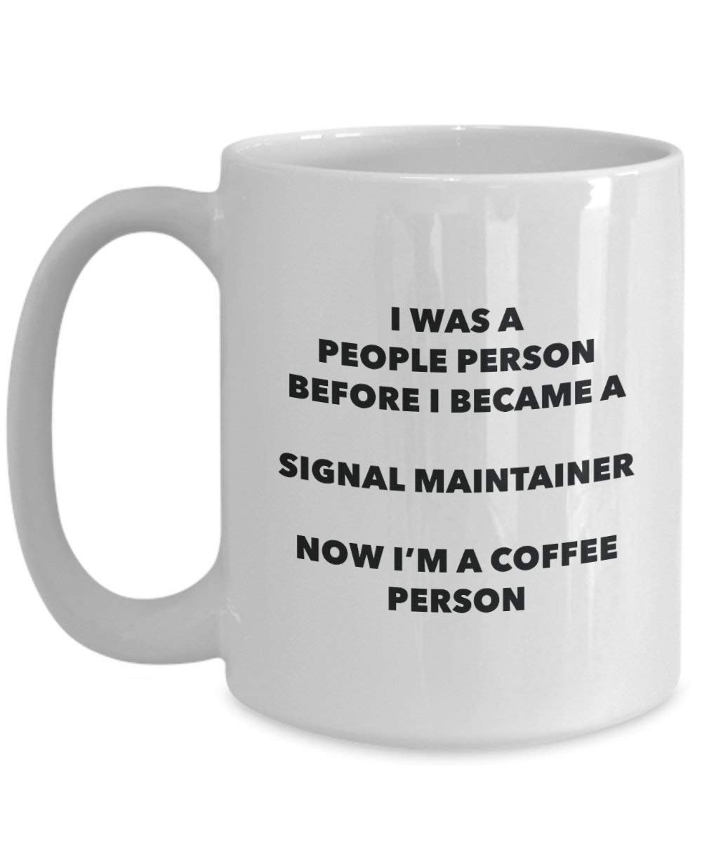 Signal Maintainer Coffee Person Mug - Funny Tea Cocoa Cup - Birthday Christmas Coffee Lover Cute Gag Gifts Idea
