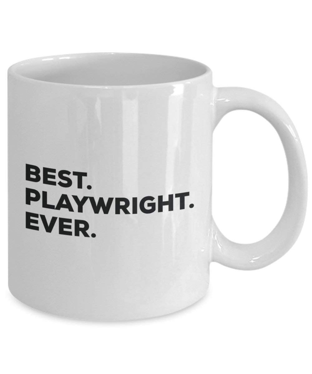 Best Playwright ever Mug - Funny Coffee Cup -Thank You Appreciation For Christmas Birthday Holiday Unique Gift Ideas